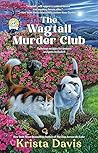 The Wagtail Murder Club by Krista Davis