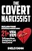 The Covert Narcissist by Shelly Dunn