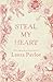 Steal My Heart (Rosewood River, #1)