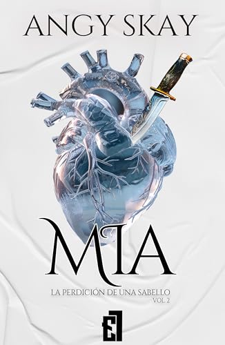 Mia: La perdición de una Sabello (Romeo, #2)