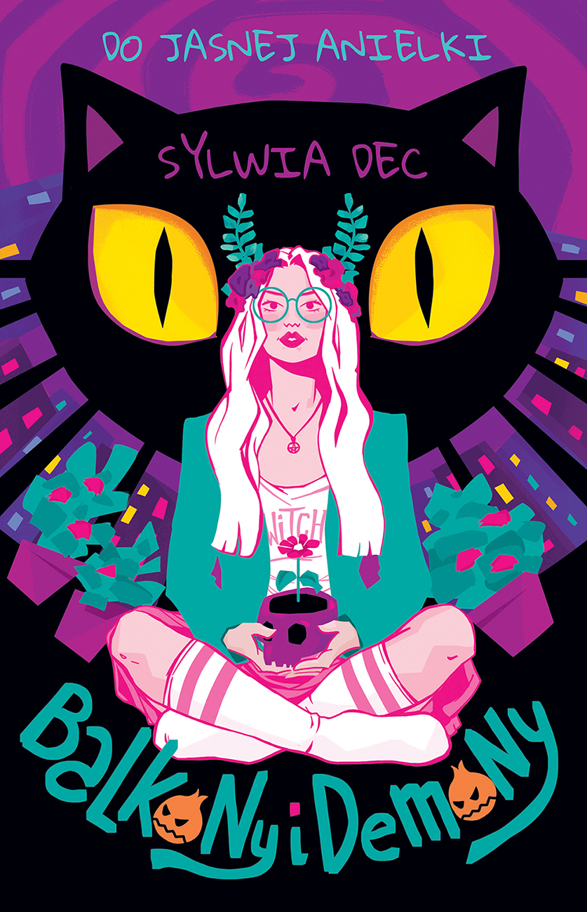 Balkony i demony (Do Jasnej Anielki, #1)