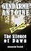 GENDARME ANTOINE: The Silen...