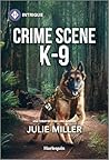 Crime Scene K-9 (Protectors at K-9 Ranch #5)