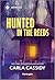 Hunted in the Reeds (Marsh Mysteries #3)