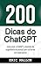 200 dicas do ChatGPT by Eric Mallon