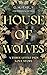 House of Wolves