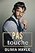 Pas touche