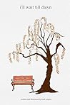 i'll wait till dawn