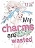 My charms are wasted, Vol. 11