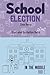 School Election: In the Middle Book 2