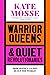Warrior Queens & Quiet Revolutionaries: How Women (Also) Built the World