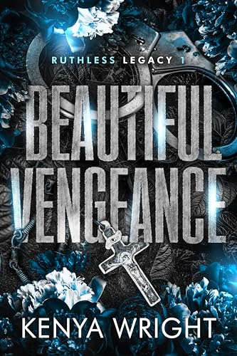 Beautiful Vengeance (Ruthless Legacy #1)