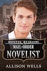 Mail-Order Novelist by Allison Wells
