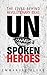 Unspoken Heroes: The Lives ...