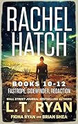 Rachel Hatch Thriller Series Books 10-12: Fastrope • Sidewinder • Redaction