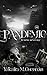 PANDEMIC: (Ilustrado) (¨Amores Infectados¨ nº 1) (Spanish Edition)