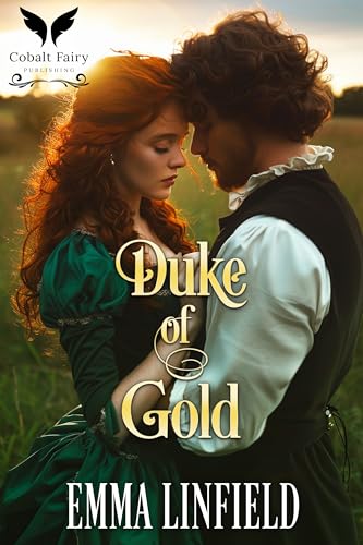 Duke of Gold: A Historical Regency Romance Novel (The Suttons Book 2)