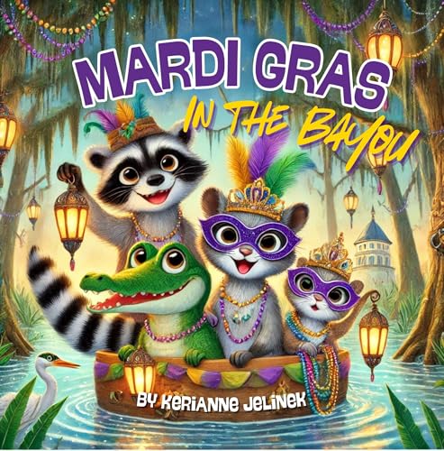 Mardi Gras In The Bayou (Kindle Edition)