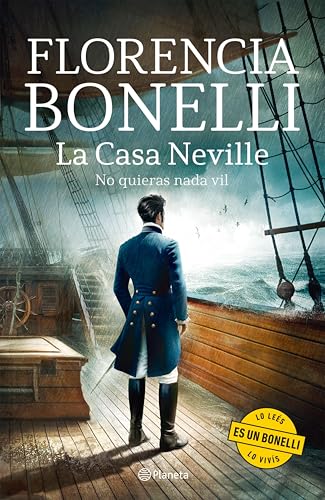 La Casa Neville 2. No quieras nada vil (Novela romántica) (Spanish Edition)