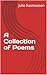 A Collection of Poems