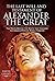 The Last Will and Testament of Alexander the Great: The Truth Behind the Death that Changed the Graeco-Persian World Forever