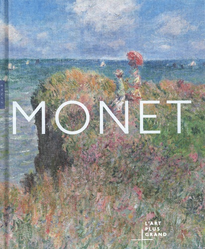 Monet. L'art plus grand