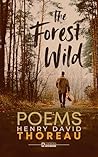 The Forest Wild by Henry David Thoreau