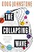 The Collapsing Wave