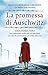LA PROMESSA DI AUSCHWITZ