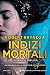 Indizi Mortali (Detective Erika Foster, #6)