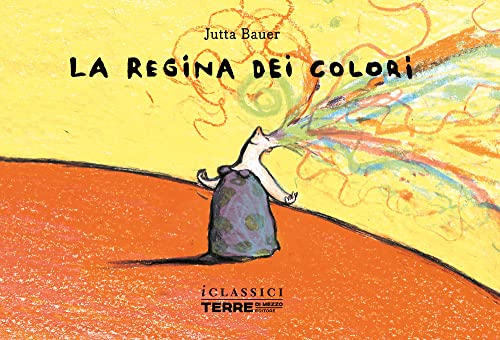 LA REGINA DEI COLORI N. ED. (Hardcover)