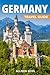 GERMANY TRAVEL GUIDE: Disco...