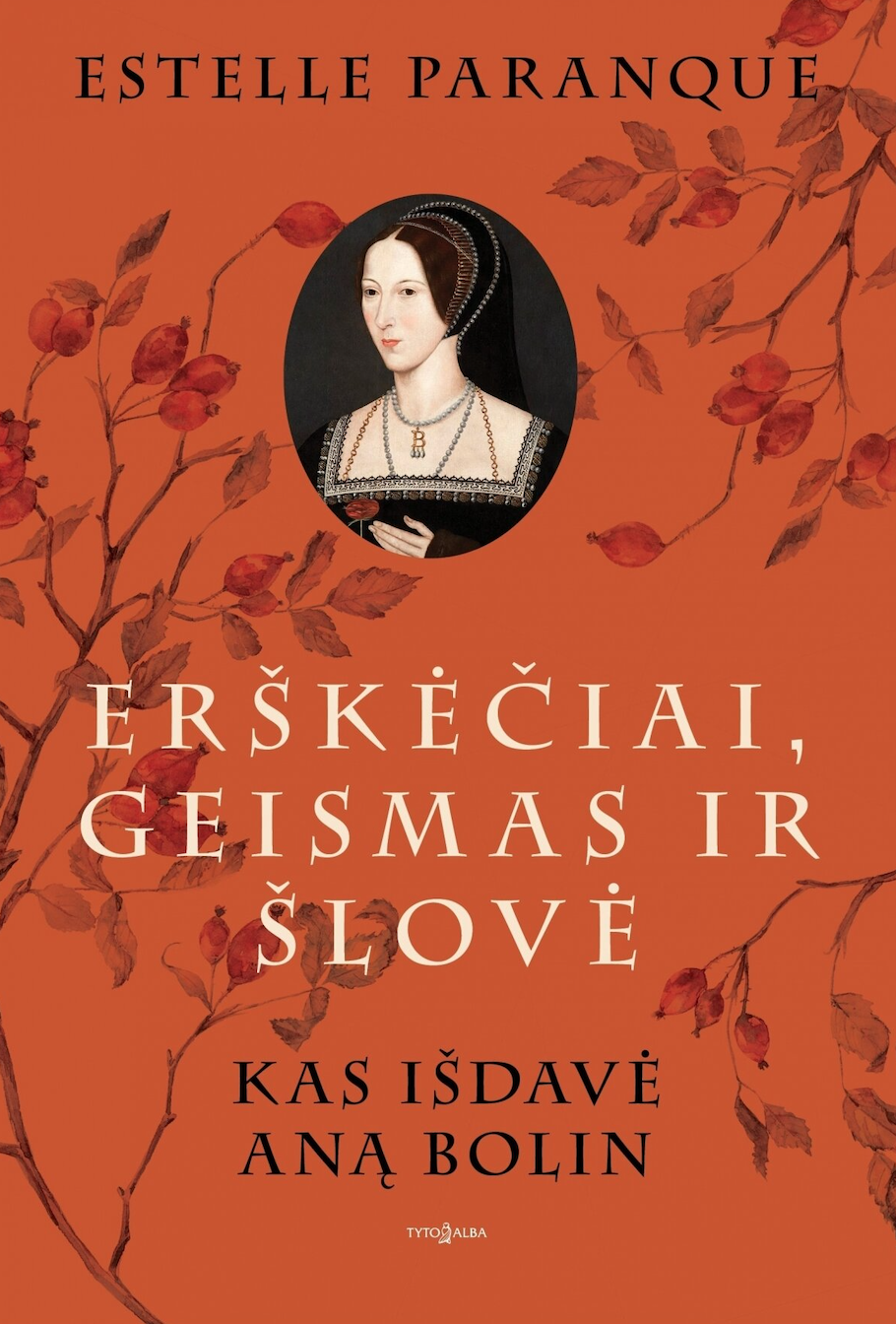 Erškėčiai, geismas ir šlovė: Kas išdavė Aną Bolin
