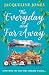 The Everyday and Far Away
