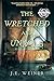 The Wretched and Undone