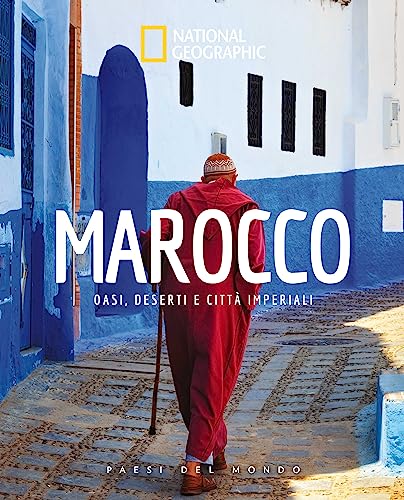 MAROCCO. OASI. DESERTI E CITTA IMPERIALI. PAESI DEL MONDO (Hardcover)