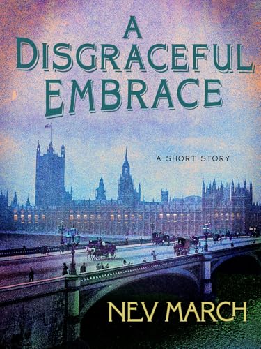 A Disgraceful Embrace (Captain Jim and Lady Diana Mysteries #3.5)