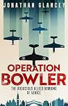 Operation Bowler:...