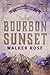 Bourbon Sunset