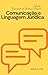 Comunicação e Linguagem Jur...