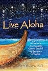 Live Aloha: A Doc...