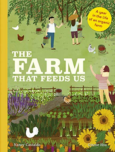 The Farm That Feeds Us: A year in the life of an organic farm (Kindle Edition)