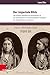 Der Imperiale Blick: Die Indigene Bevlkerung Zentralasiens in Der Ethnographisch-Anthropologischen Fotografie Des Russlandischen Imperiums (Kultur- ... / Cultural and Socia) (German Edition)