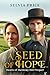 A Seed of Hope (Hearts of Harmony Hill Prequel) by Sylvia Price