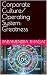 Corporate Culture/ Operating System by Paramendra Bhagat