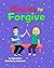 Choose To Forgive