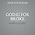 Going for Broke: Living on ...
