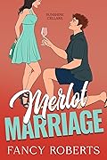 Merlot Marriage
