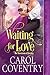 Waiting for Love (The Taver...