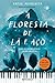A Floresta de Lã e Aço